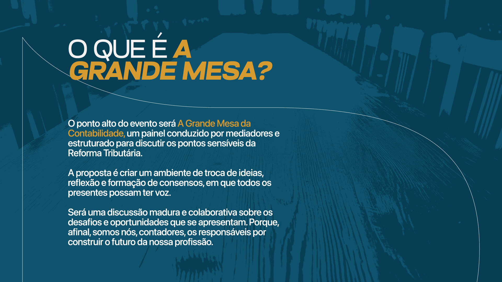 O que é A Grande Mesa